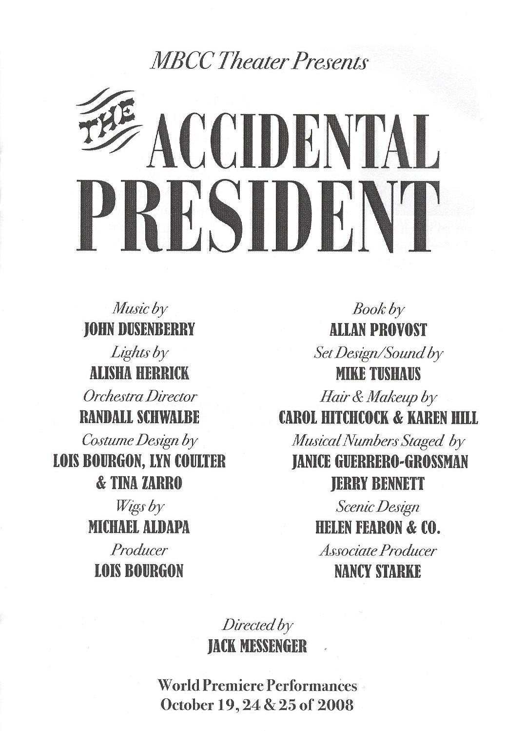 The Accidental President